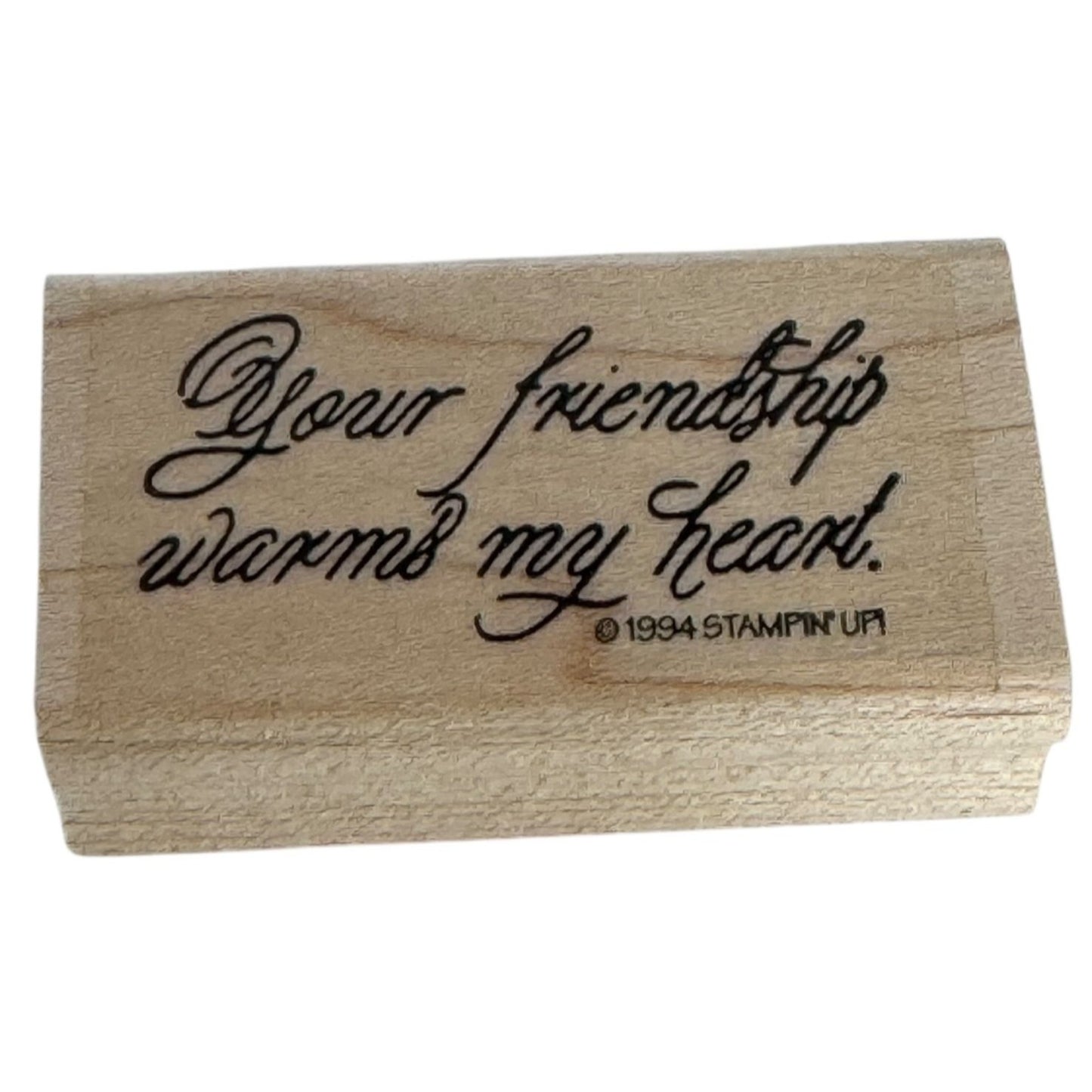 Stampin Up Rubber Stamp Your Friendship Warms My Heart Friendship Card Making