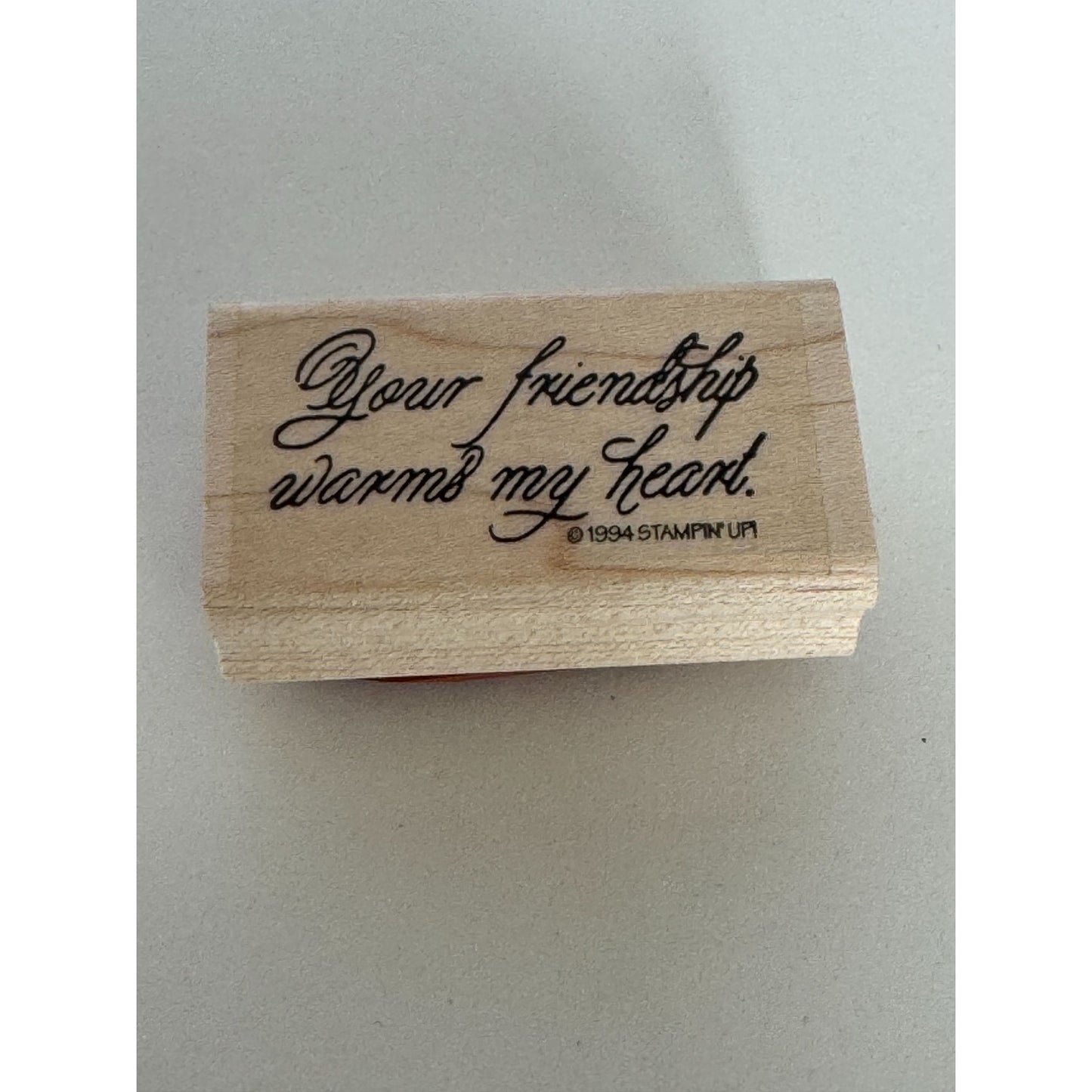 Stampin Up Rubber Stamp Your Friendship Warms My Heart Friendship Card Making