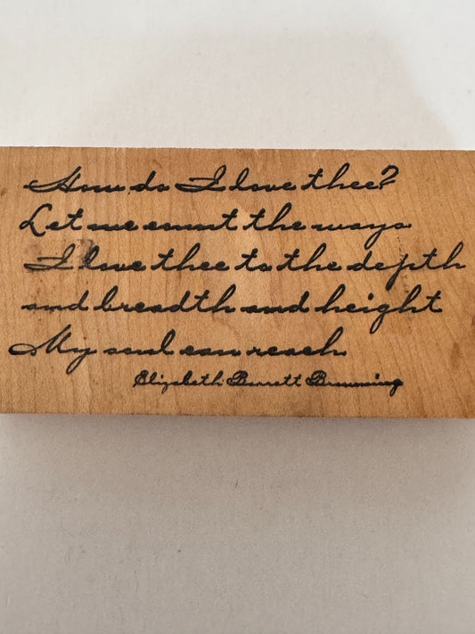Elizabeth Barrett Browning Quote Rubber Stamp How Do I Love Thee Poem Sonnet 43