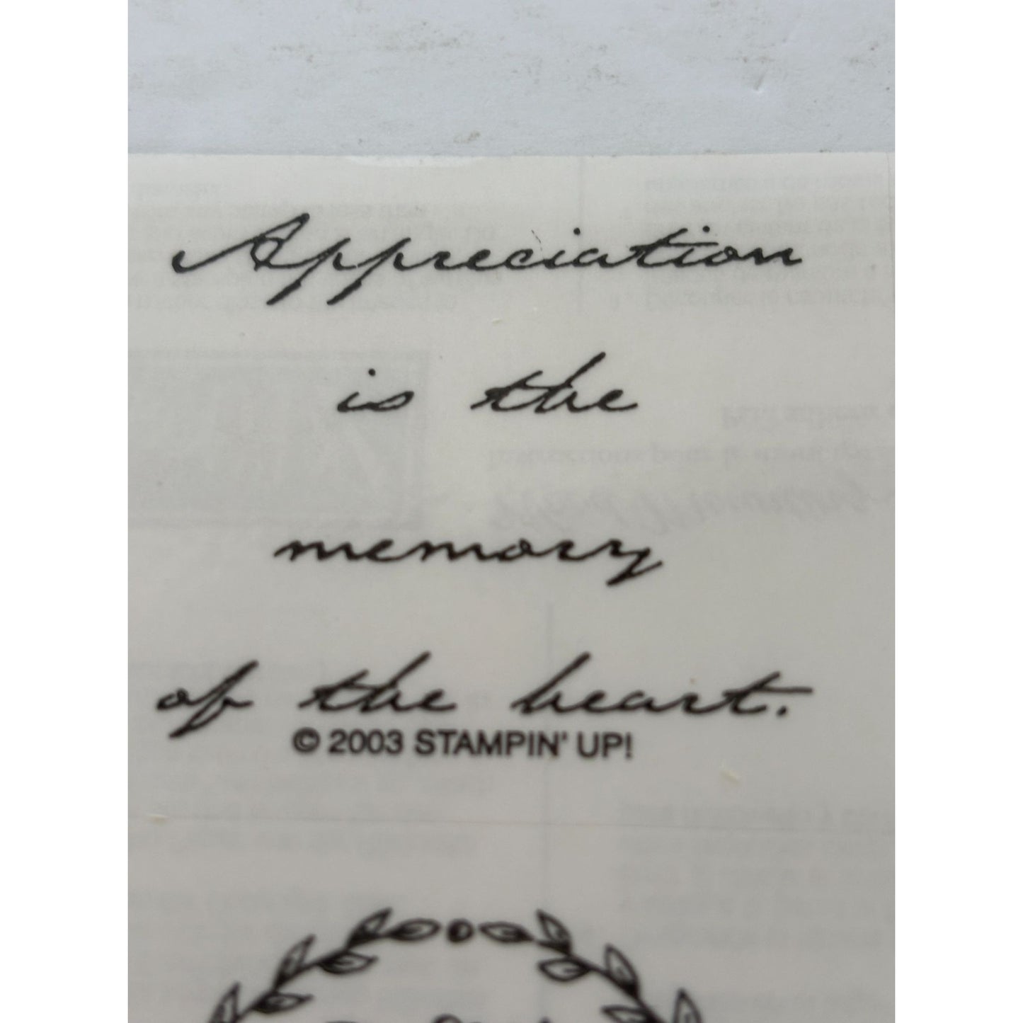 Stampin Up Wood Rubber Stamp Set Appreciation is the Memory of the Heart Flowers