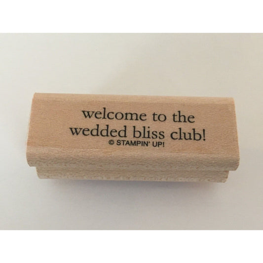Stampin Up Rubber Stamp Welcome to the Wedded Bliss Club Wedding Marriage