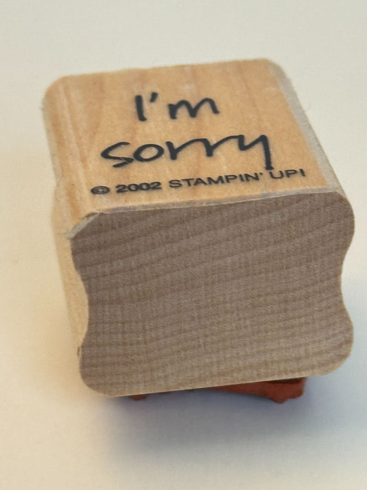 Stampin Up Rubber Stamp I am Sorry Apology Card Making Words Sentiment Wooden