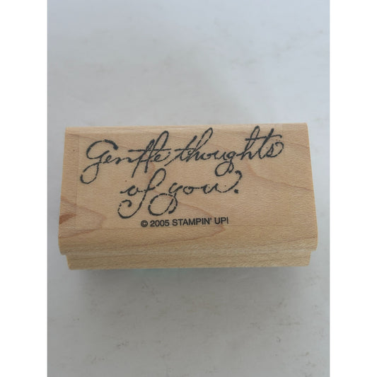 Stampin Up Wood Rubber Stamp Gentle Thoughts Of You Sentiment Kind Friend Words