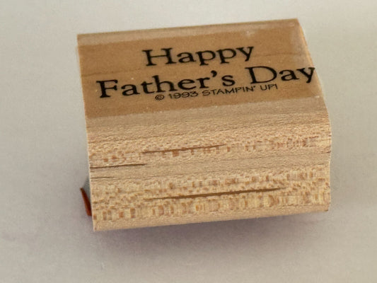 Stampin Up Rubber Stamp Happy Fathers Day Card Making Words Sentiment Dad Family