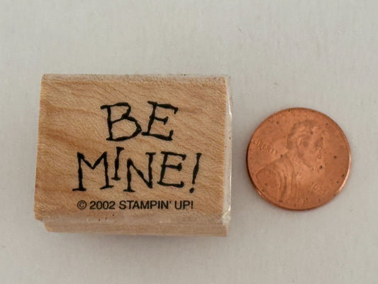 Stampin Up Rubber Stamp Be Mine Valentines Day Card Making Crafting Wood Mounted