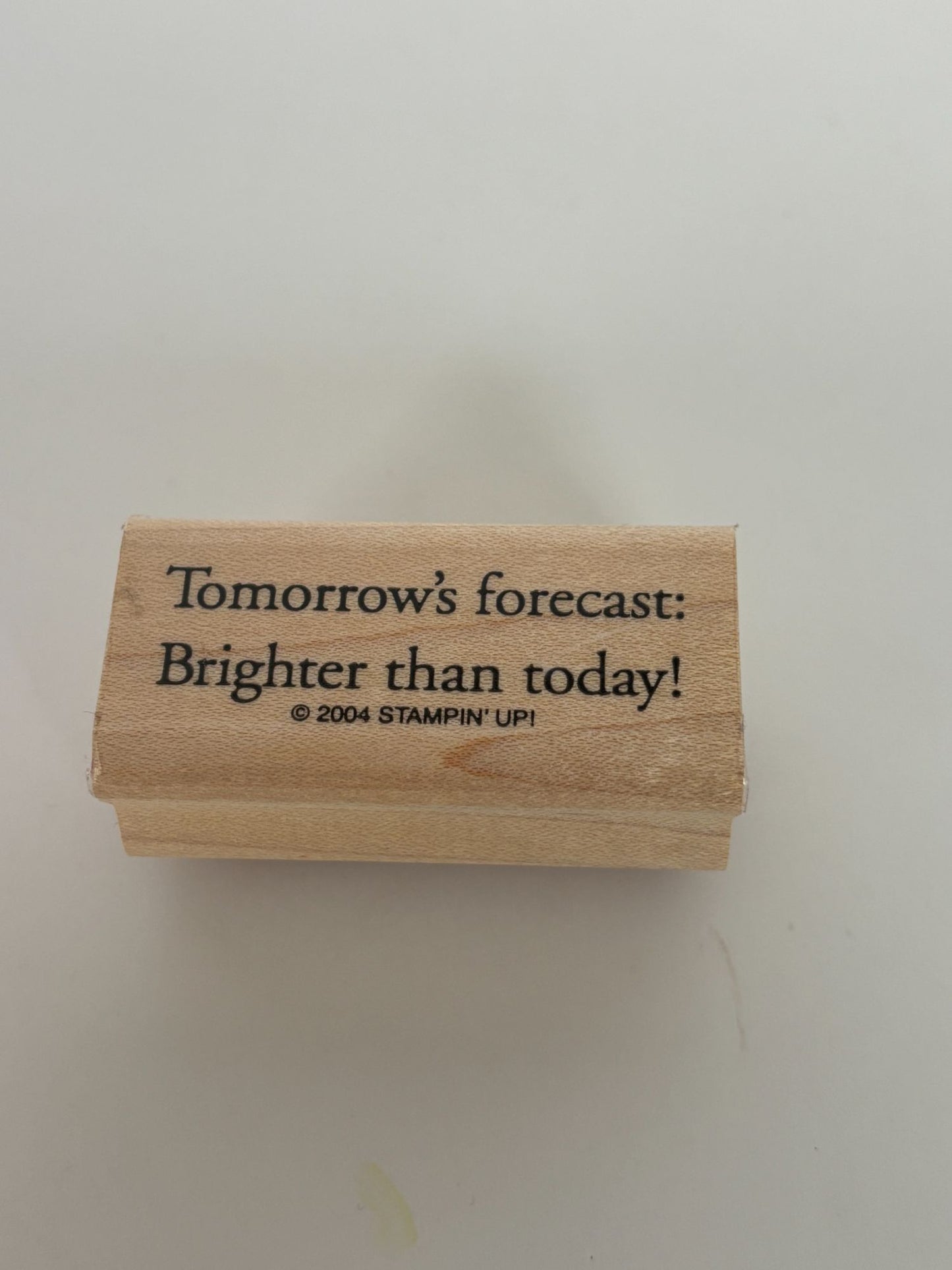 Stampin Up Rubber Stamp Tomorrows Forecast Brighter Than Today Hope Cheer Up