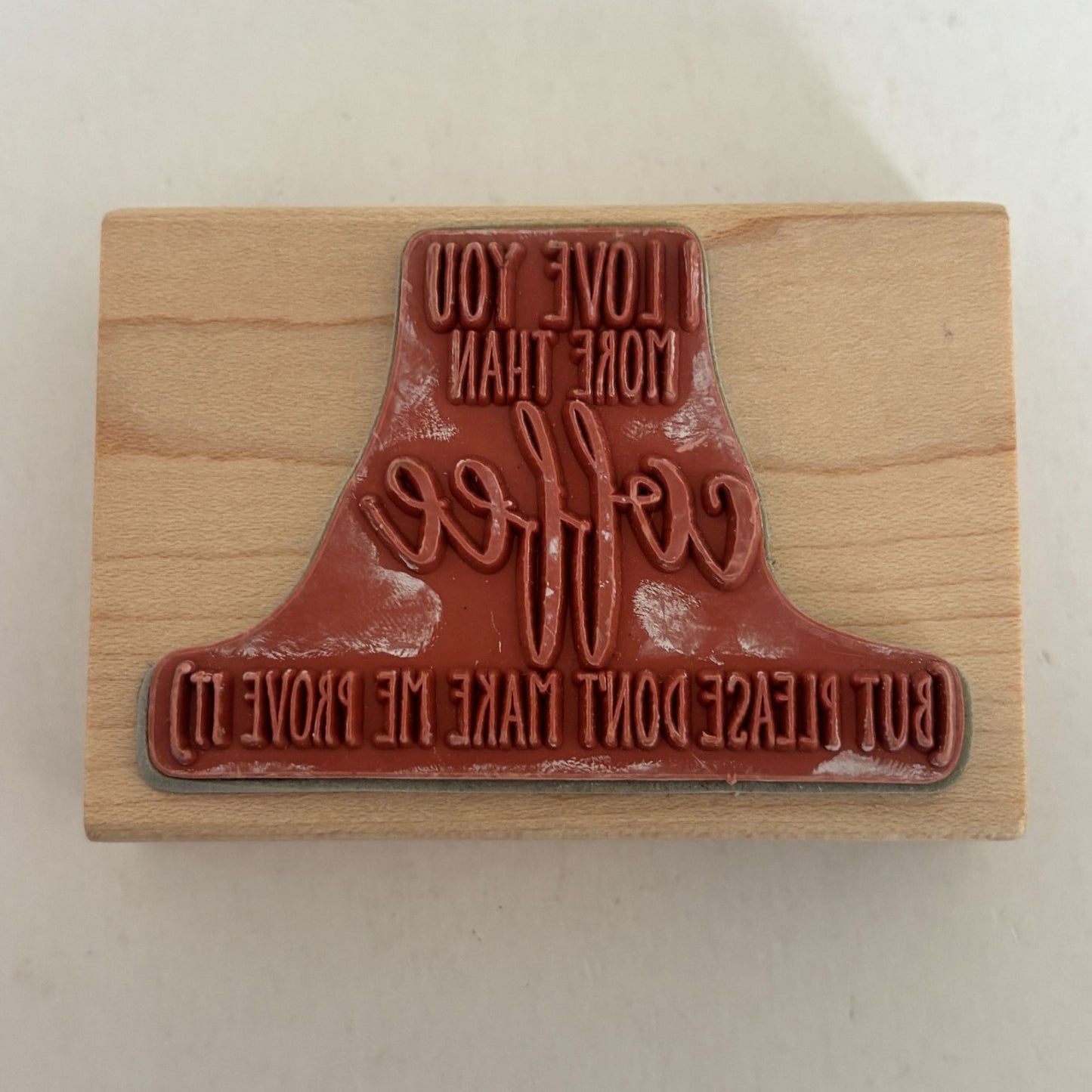 Hampton Art Rubber Stamp I Love You More Than Coffee Funny Sentiment Words Cardmaking
