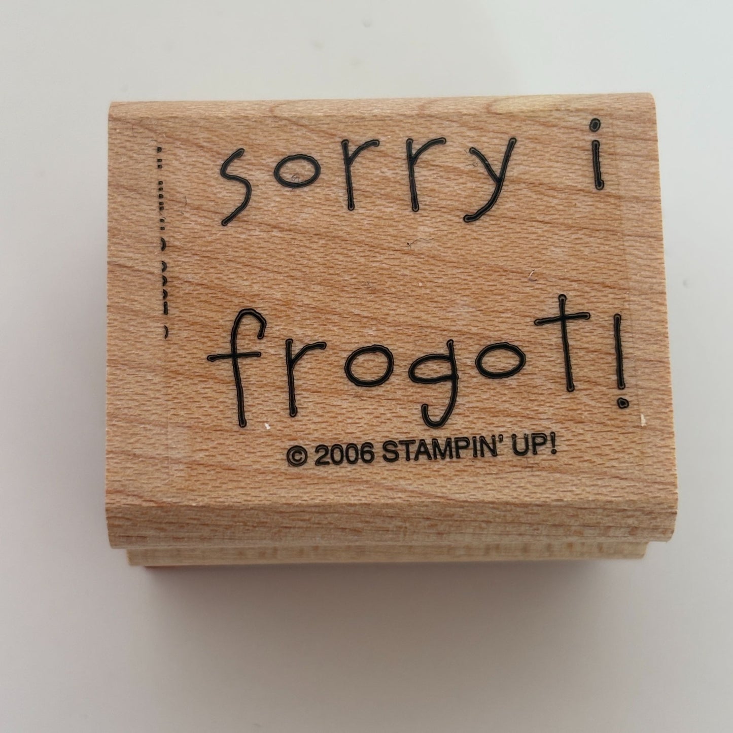Stampin Up Rubber Stamp Sorry I Frogot Forgot Frog Belated Birthday Card Making