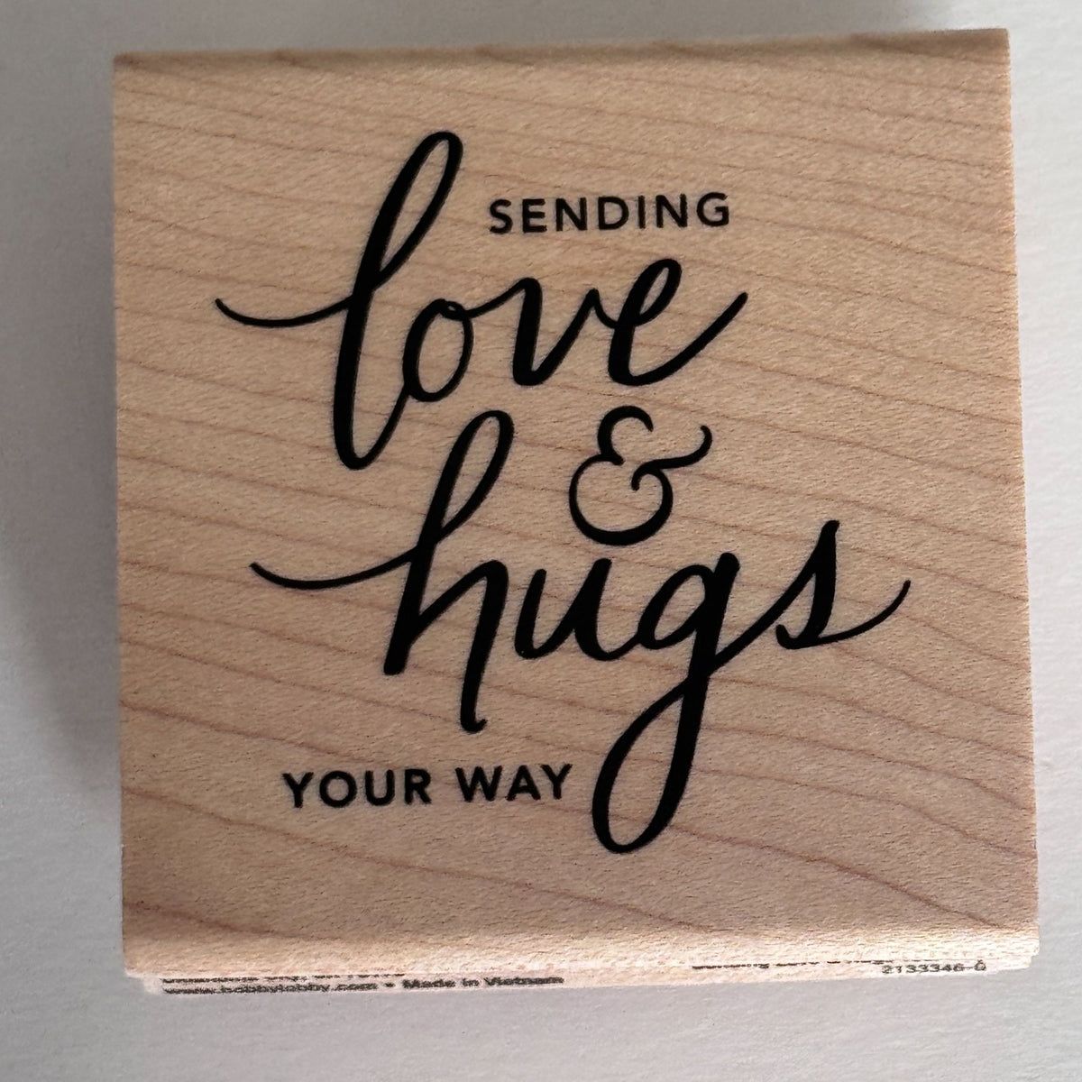 Stampabilities Rubber Stamp Sending Love and Hugs Your Way Cardmaking Words Wood Mounted Sympathy