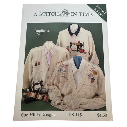 A Stitch in Time Cross Stitch Pattern Book Duplicate Stitch Sewing Sue Hillis