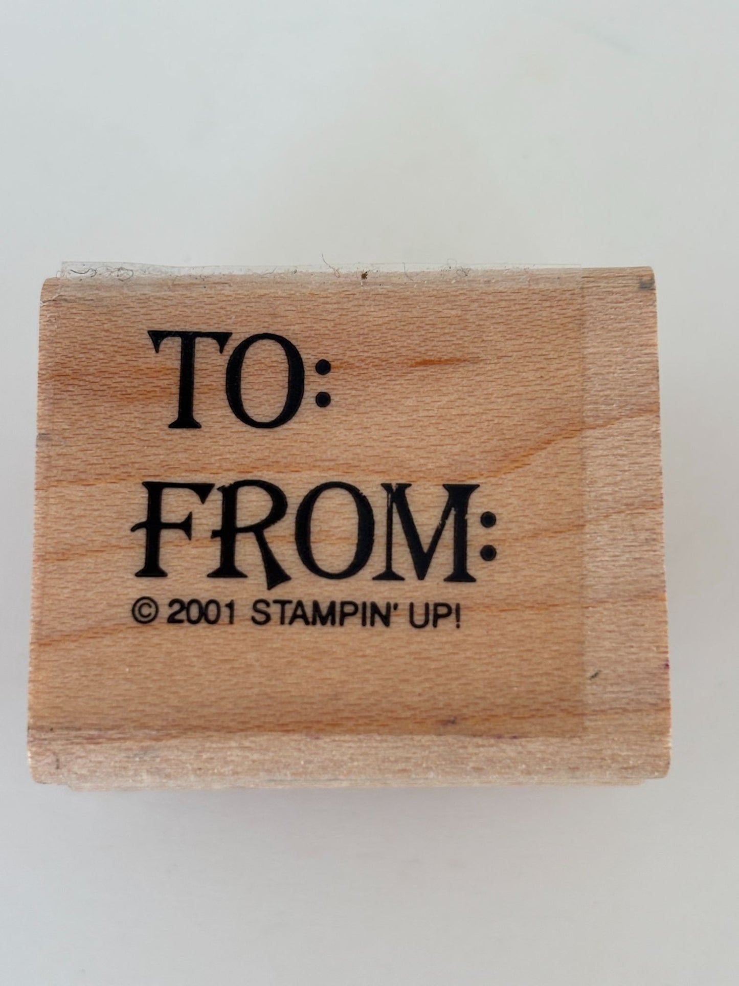 Stampin Up Rubber Stamp To From Crafting Card Making Gift Tags Present Friends