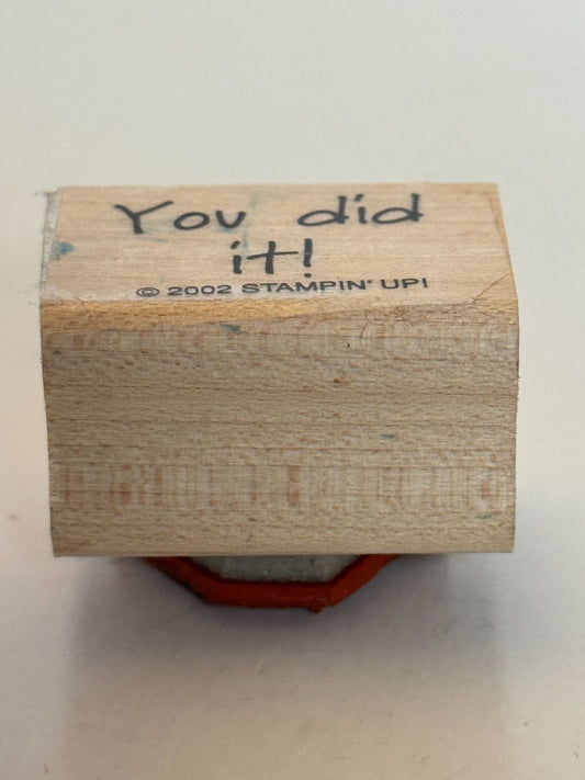 Stampin Up Wood Rubber Stamp You Did It Congratulations Card Making Sentiment