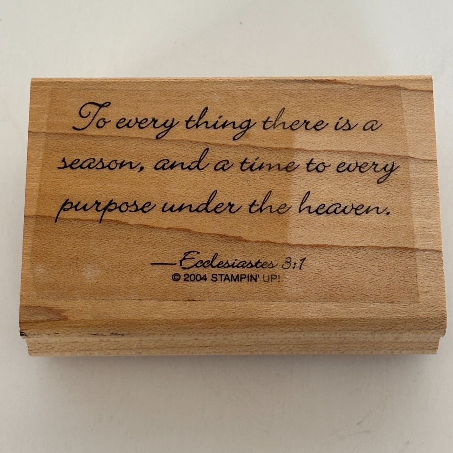 Stampin Up Rubber Stamp Bible Quote There is a Season Christian Ecclesiastes 3