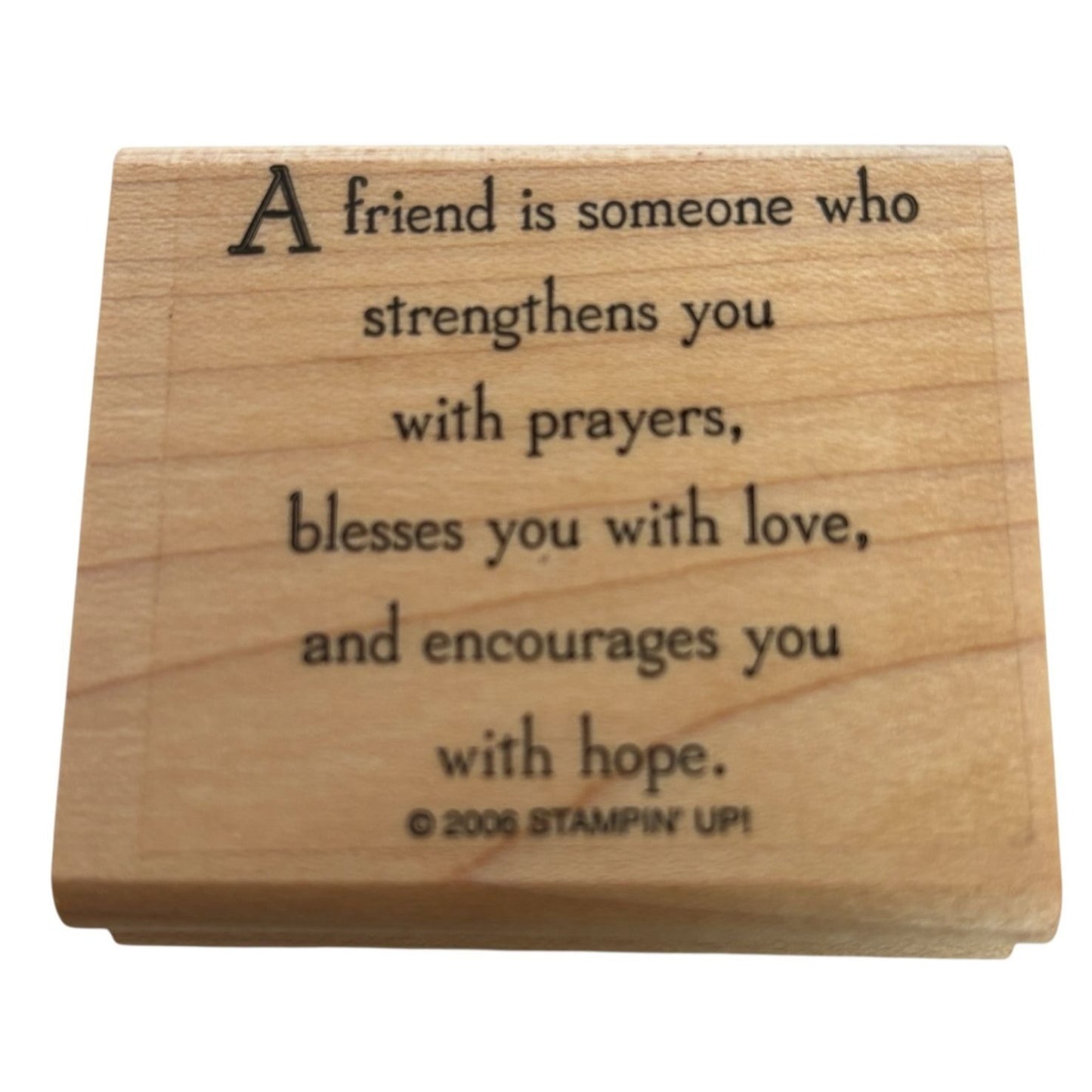 Stampin Up Rubber Stamp Friendship Card Making Quote Quotation Words Prayer