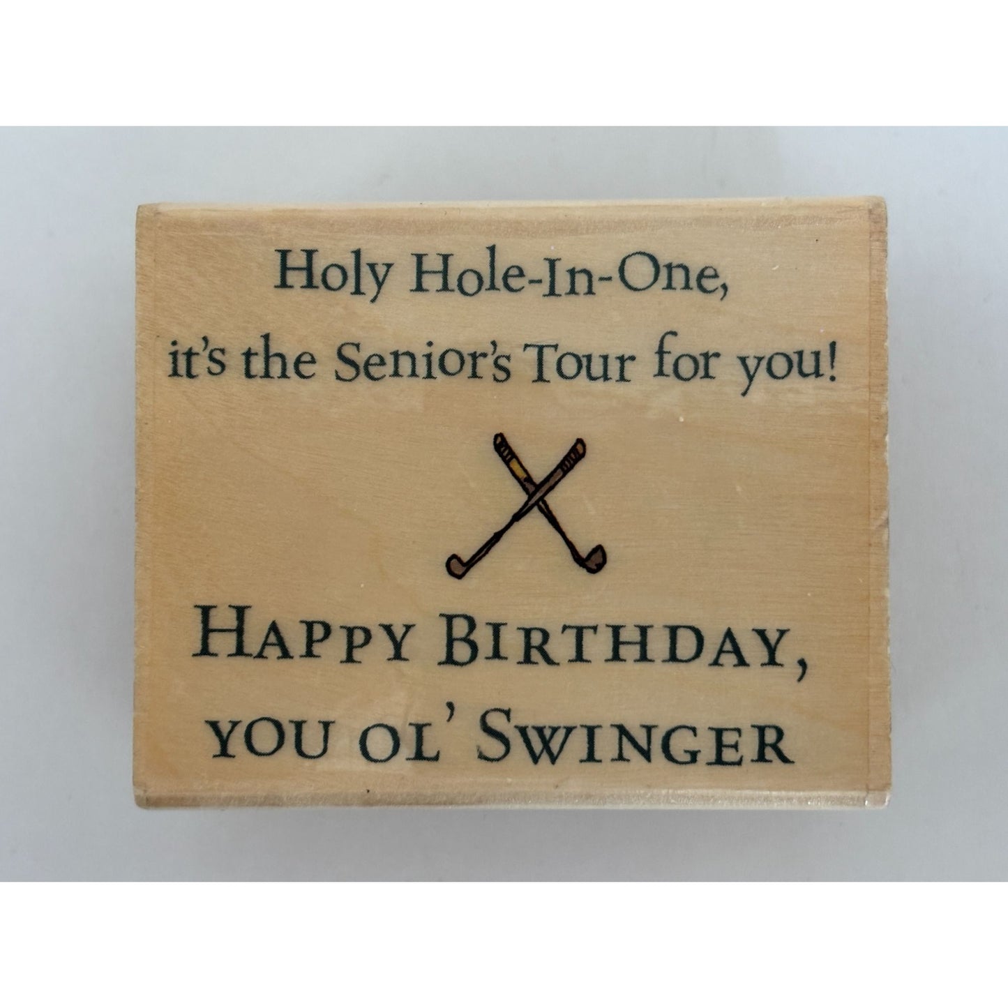 Uptown Rubber Stamp Golf Funny Golfer Birthday Cardmaking Senior Tour Hole In One