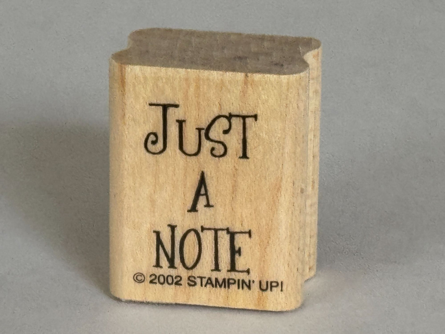 Stampin Up Rubber Stamp Just a Note Card Making Words Sentiment Snail Mail Wood
