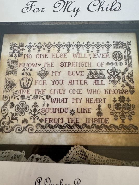 For My Child Cross Stitch Pattern Quaker Poem Mother Love Sampler White Lyon Gift Daughter