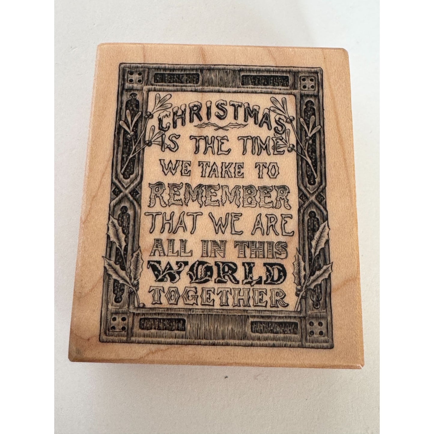 PSX Rubber Stamp Christmas World Together Holidays Sentiment Card Making G-1216