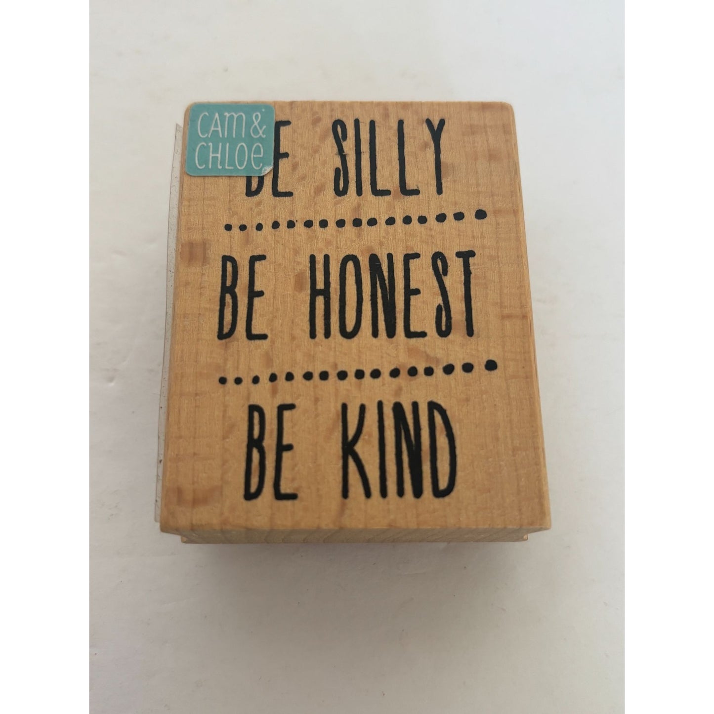 Hampton Art Rubber Stamp Be Silly Be Honest Be Kind Card Making Sentiment Words