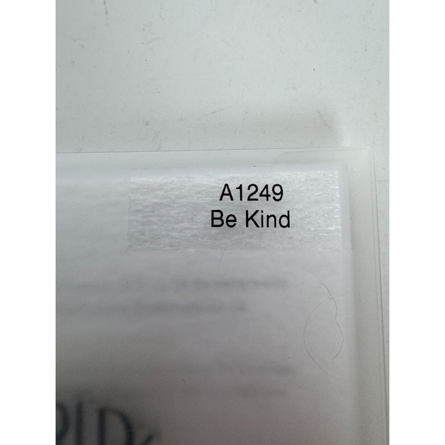 CTMH My Acrylix Acrylic Stamp A1249 Where You Can Be Anything Be Kind Kindness