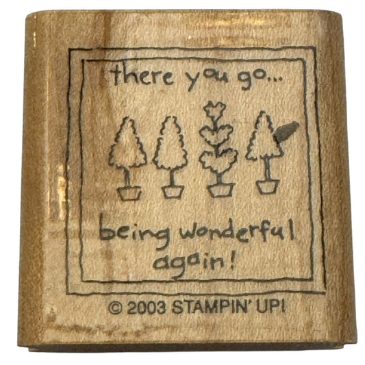 Stampin Up Rubber Stamp There You Go Being Wonderful Again Topiary Card Making