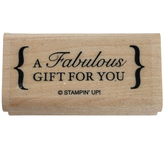Stampin Up Wood Rubber Stamp A Fabulous Gift for You Gift Tag Card Making Words