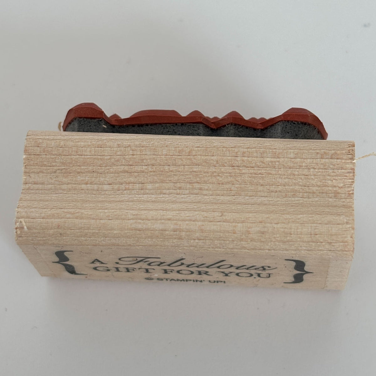 Stampin Up Wood Rubber Stamp A Fabulous Gift for You Gift Tag Card Making Words