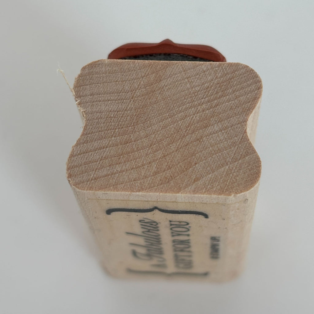 Stampin Up Wood Rubber Stamp A Fabulous Gift for You Gift Tag Card Making Words