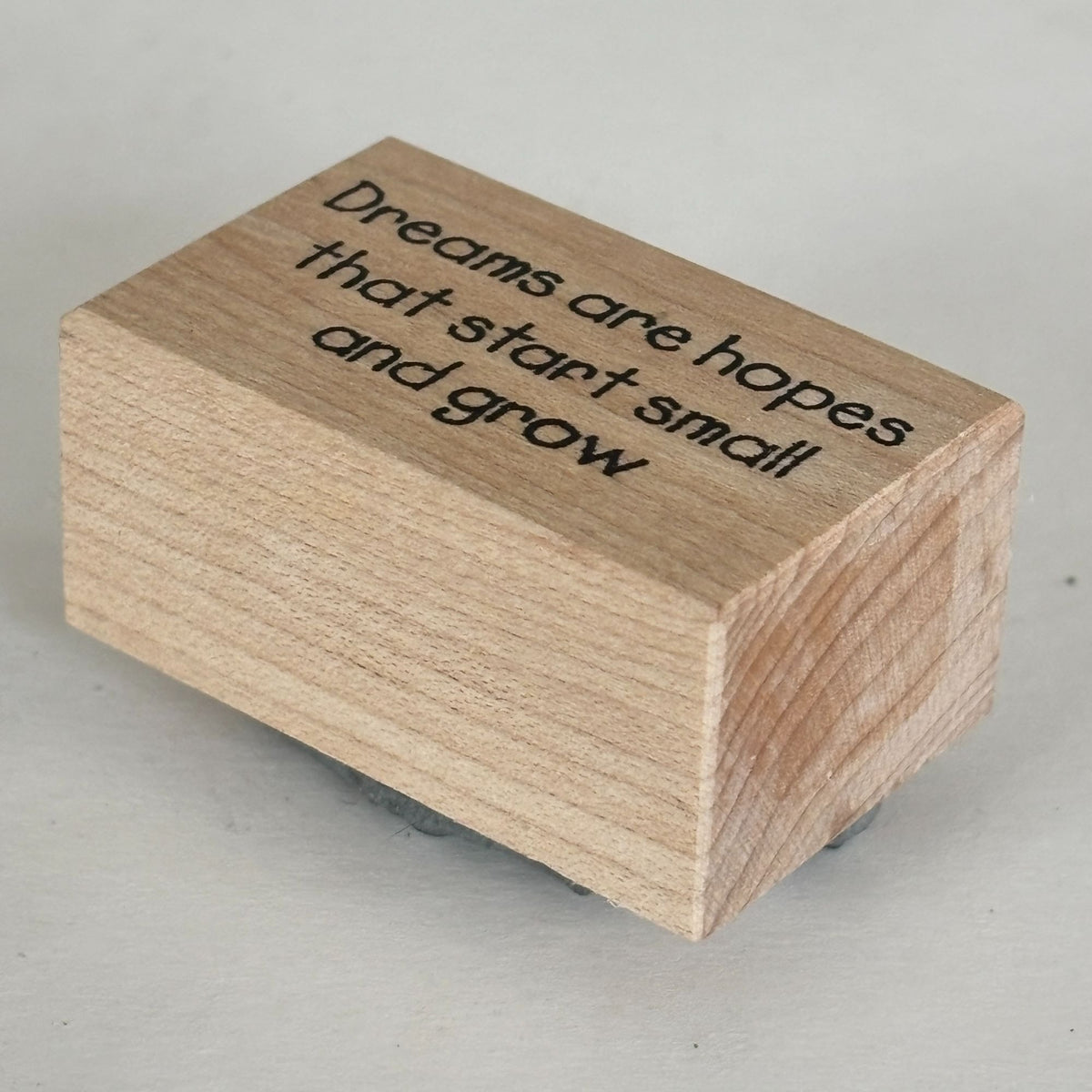 American Art Rubber Stamp Dreams Are Hopes that Start Small and Grow Motivation
