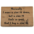 River City Rubber Works Stamp Funny Quote Humor Size 12 Dress Cardmaking Words Sentiment