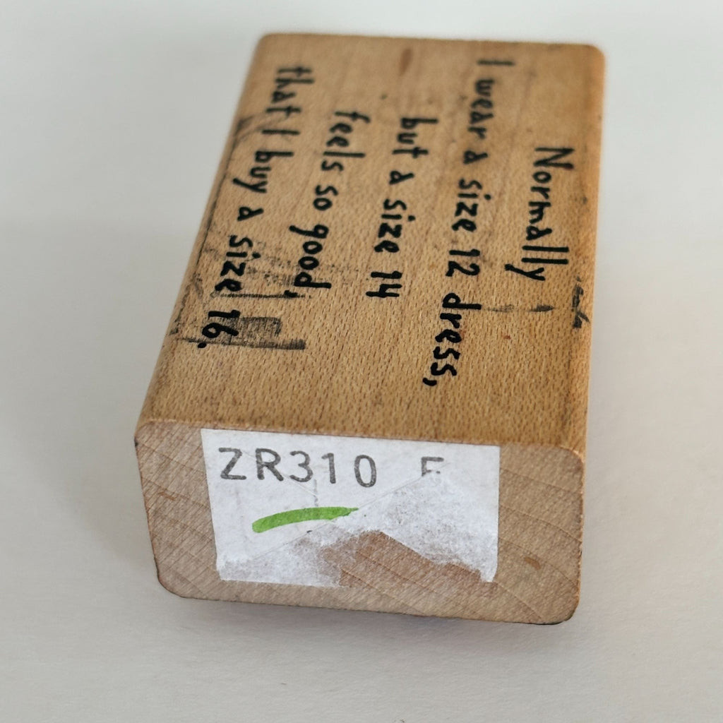 River City Rubber Works Stamp Funny Quote Humor Size 12 Dress Cardmaking Words Sentiment
