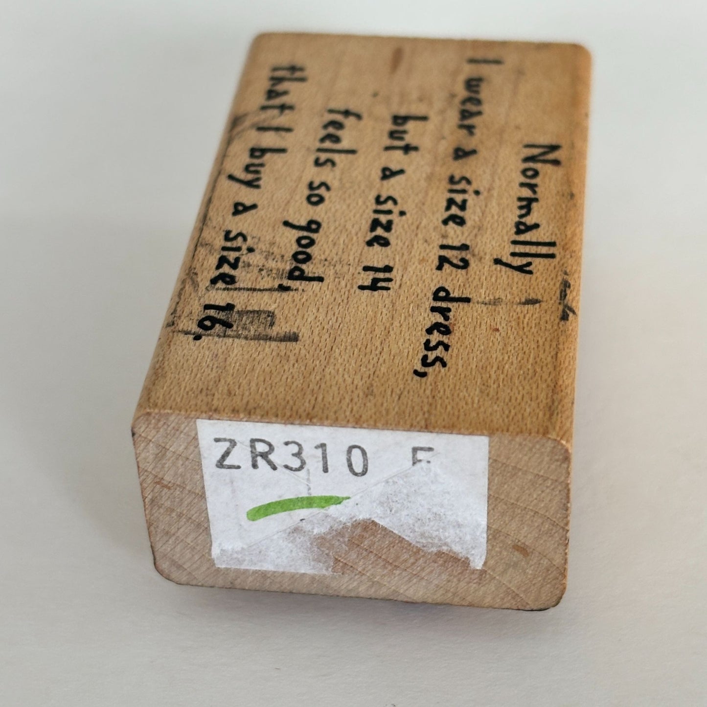 River City Rubber Works Stamp Funny Quote Humor Size 12 Dress Cardmaking Words Sentiment