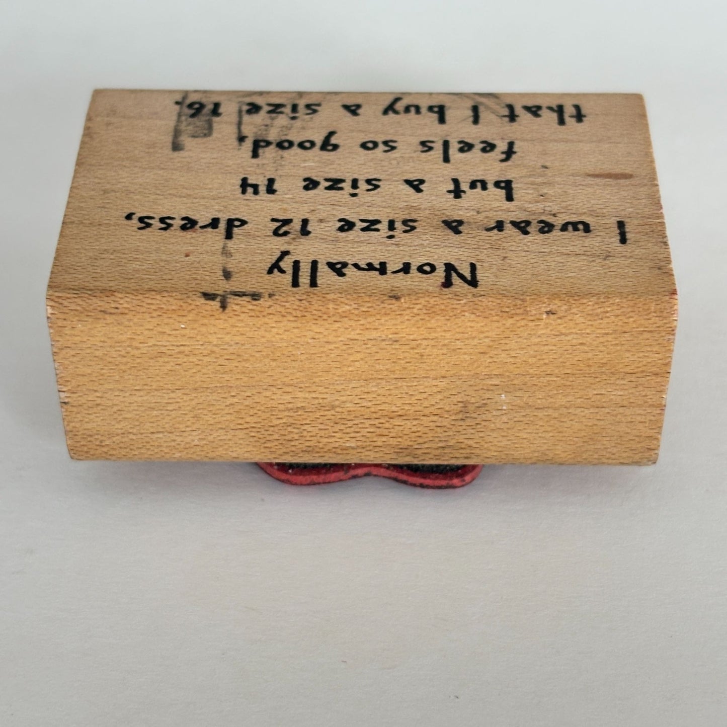 River City Rubber Works Stamp Funny Quote Humor Size 12 Dress Cardmaking Words Sentiment