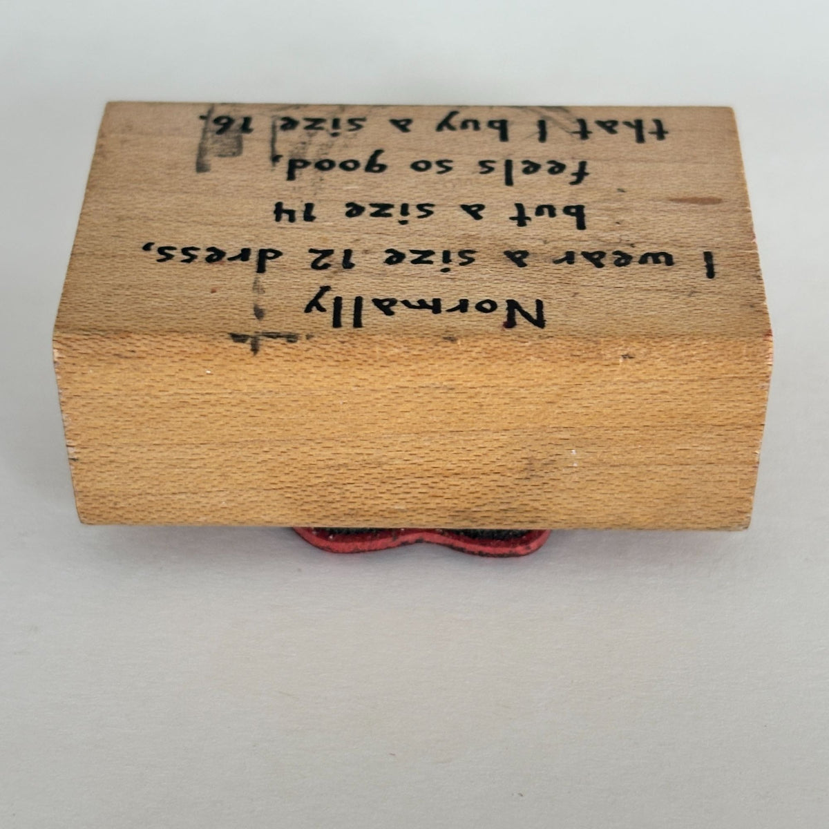 River City Rubber Works Stamp Funny Quote Humor Size 12 Dress Cardmaking Words Sentiment