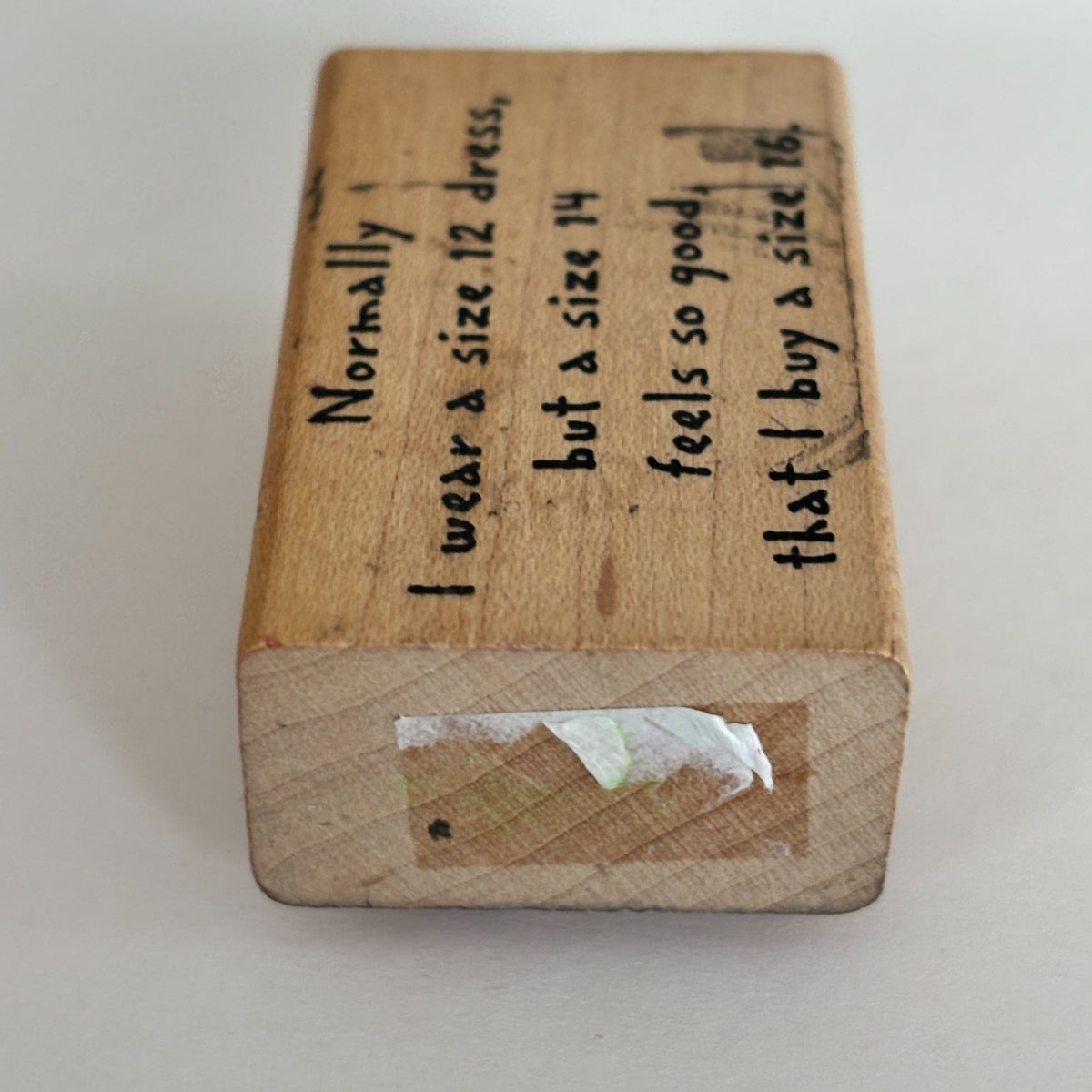 River City Rubber Works Stamp Funny Quote Humor Size 12 Dress Cardmaking Words Sentiment