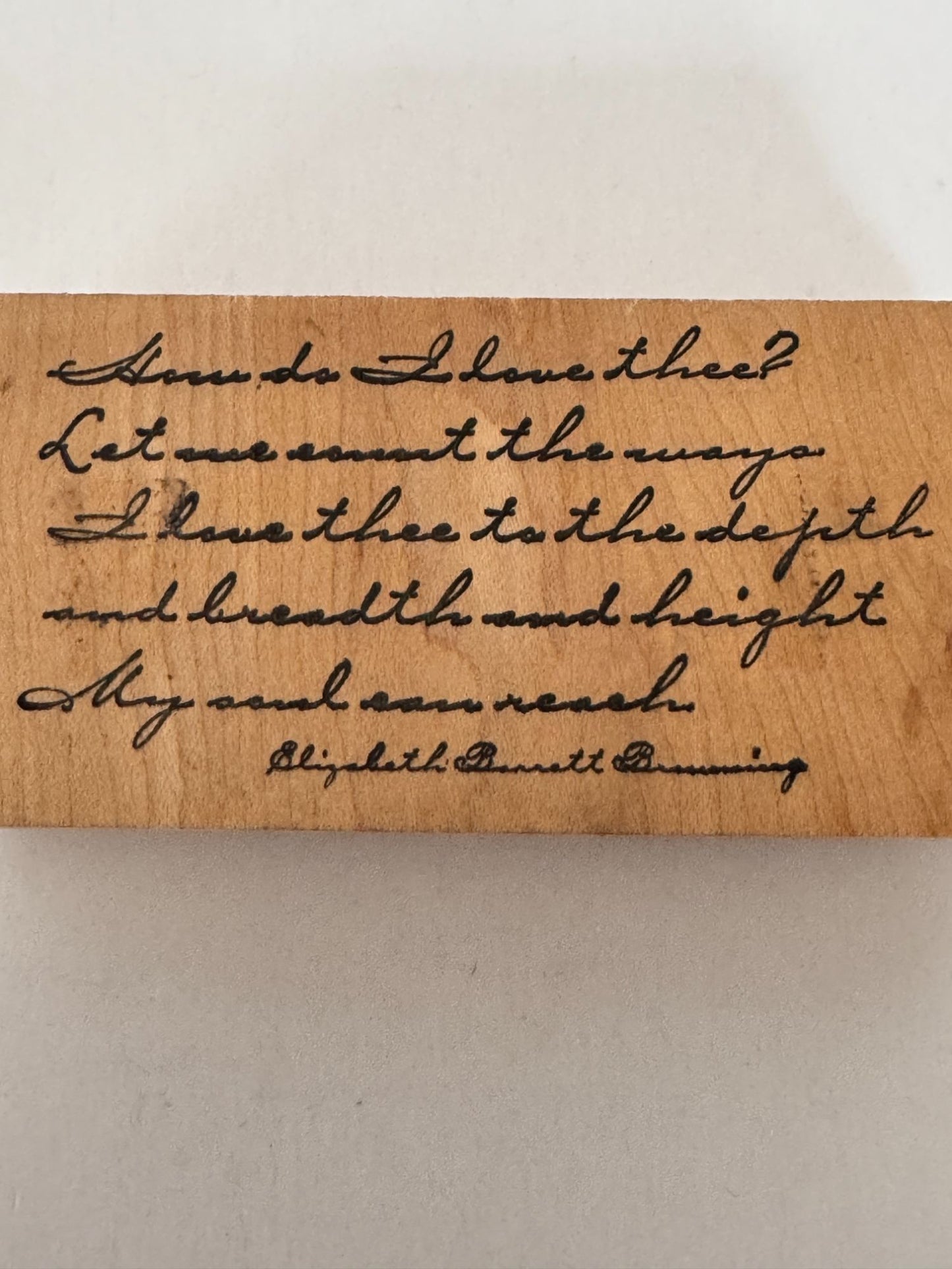 Elizabeth Barrett Browning Quote Rubber Stamp How Do I Love Thee Poem Sonnet 43