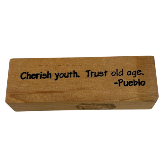 Wooden Rubber Stamp Birthday Card Sentiment Words Cherish Youth Trust Old Age