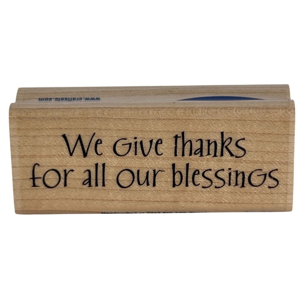 Stampabilities Rubber Stamp We Give Thanks For Blessings Card Making Words Wood Mounted Sentiment