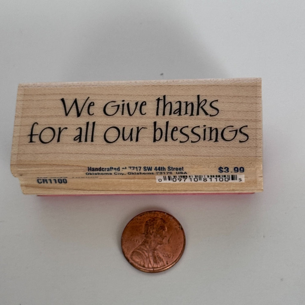 Stampabilities Rubber Stamp We Give Thanks For Blessings Card Making Words Wood Mounted Sentiment