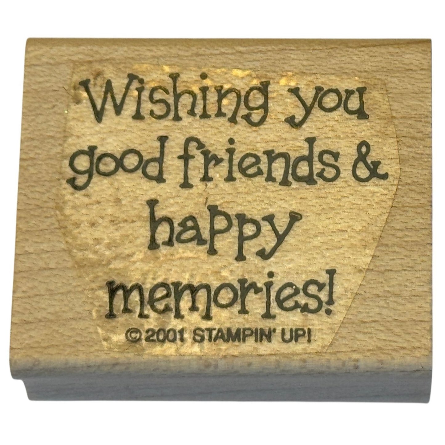 Stampin Up Rubber Stamp Wishing You Good Friends and Happy Memories Card Making
