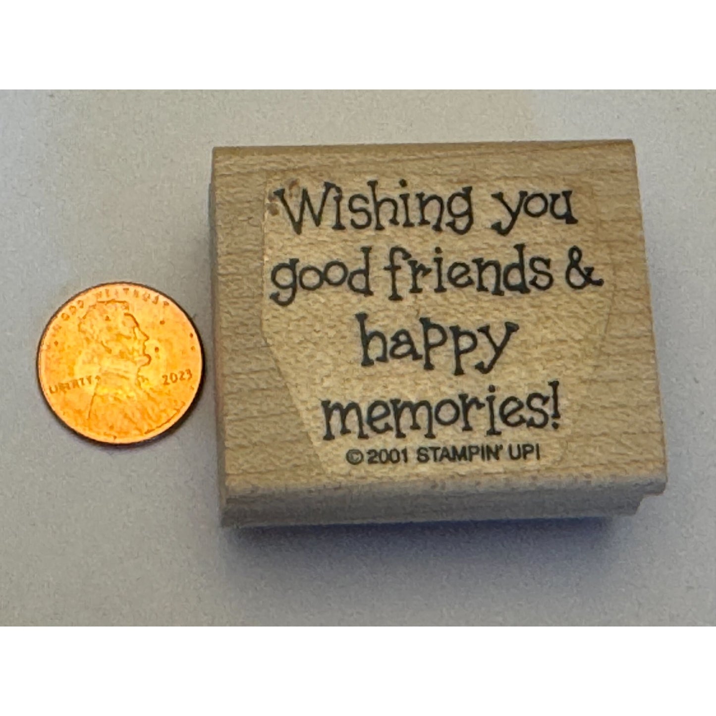 Stampin Up Rubber Stamp Wishing You Good Friends and Happy Memories Card Making