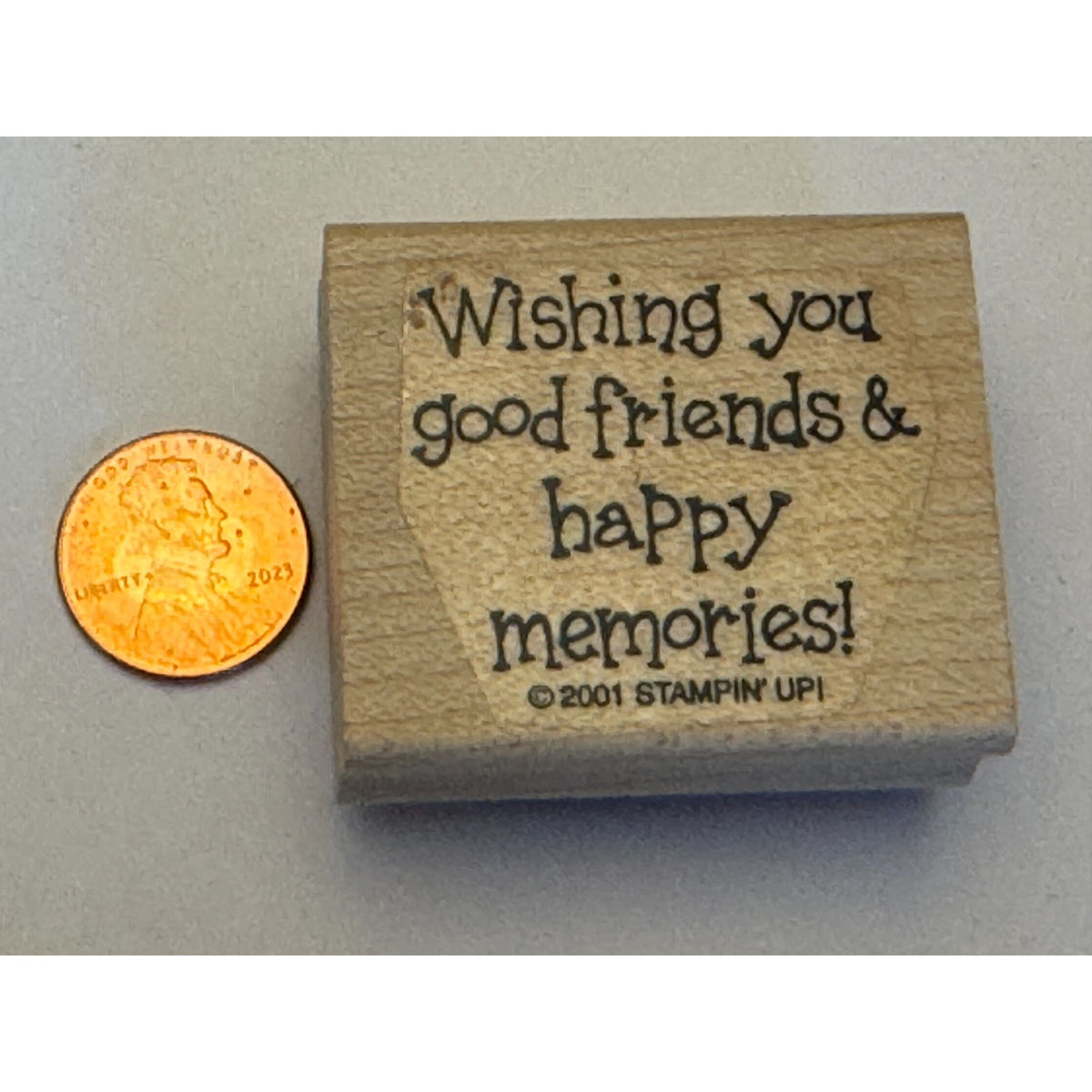 Stampin Up Rubber Stamp Wishing You Good Friends and Happy Memories Card Making