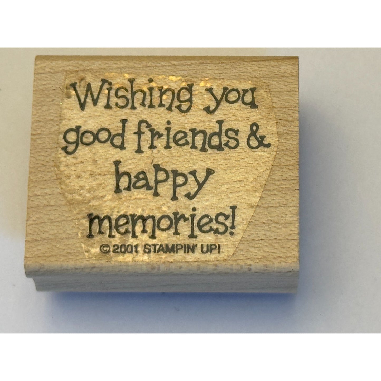Stampin Up Rubber Stamp Wishing You Good Friends and Happy Memories Card Making