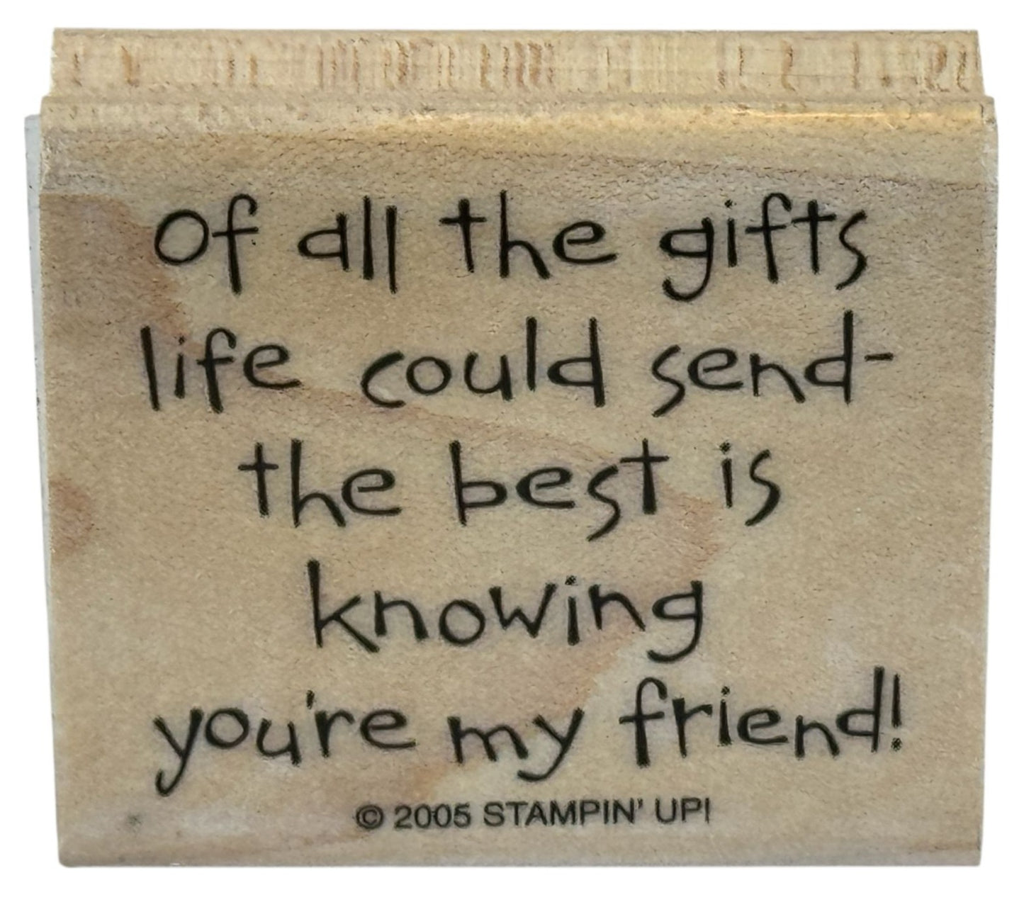 Stampin Up Rubber Stamp Of All The Gifts Life Could Send Friendship Cardmaking