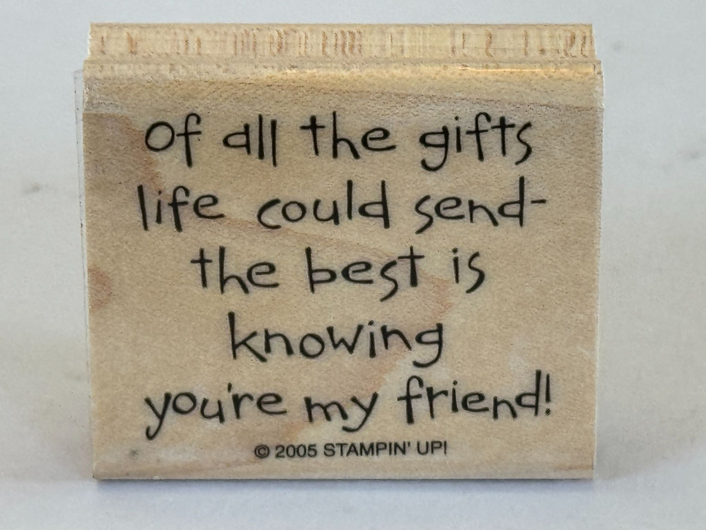 Stampin Up Rubber Stamp Of All The Gifts Life Could Send Friendship Cardmaking