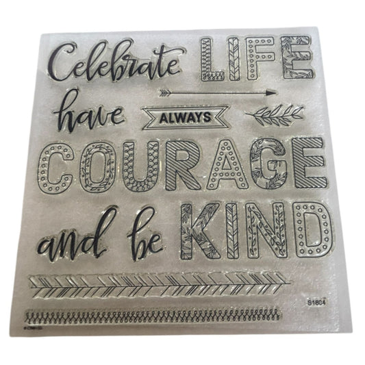 CTMH Acrylic Stamps Color Your Life Always Have Courage and Be Kind My Acrylix