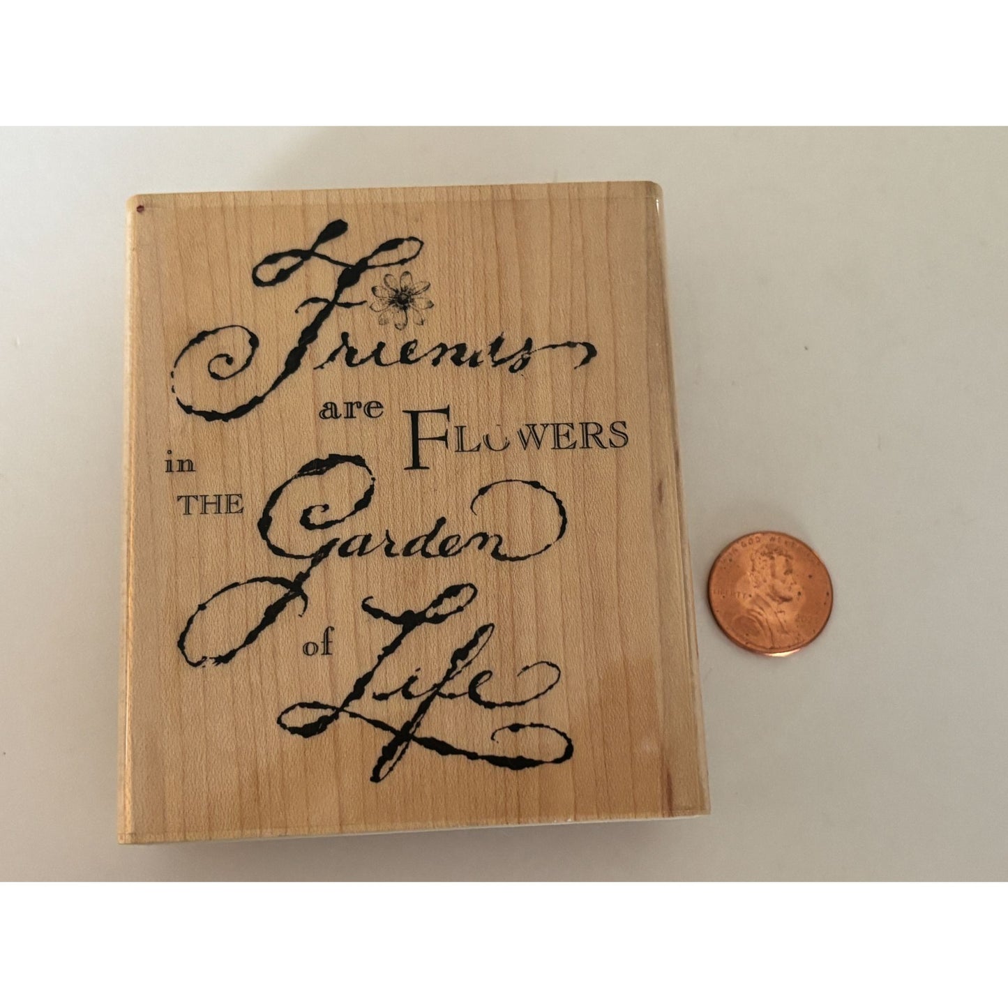 Impression Obsession Rubber Stamp Friends Are Flowers in Garden of Life Words