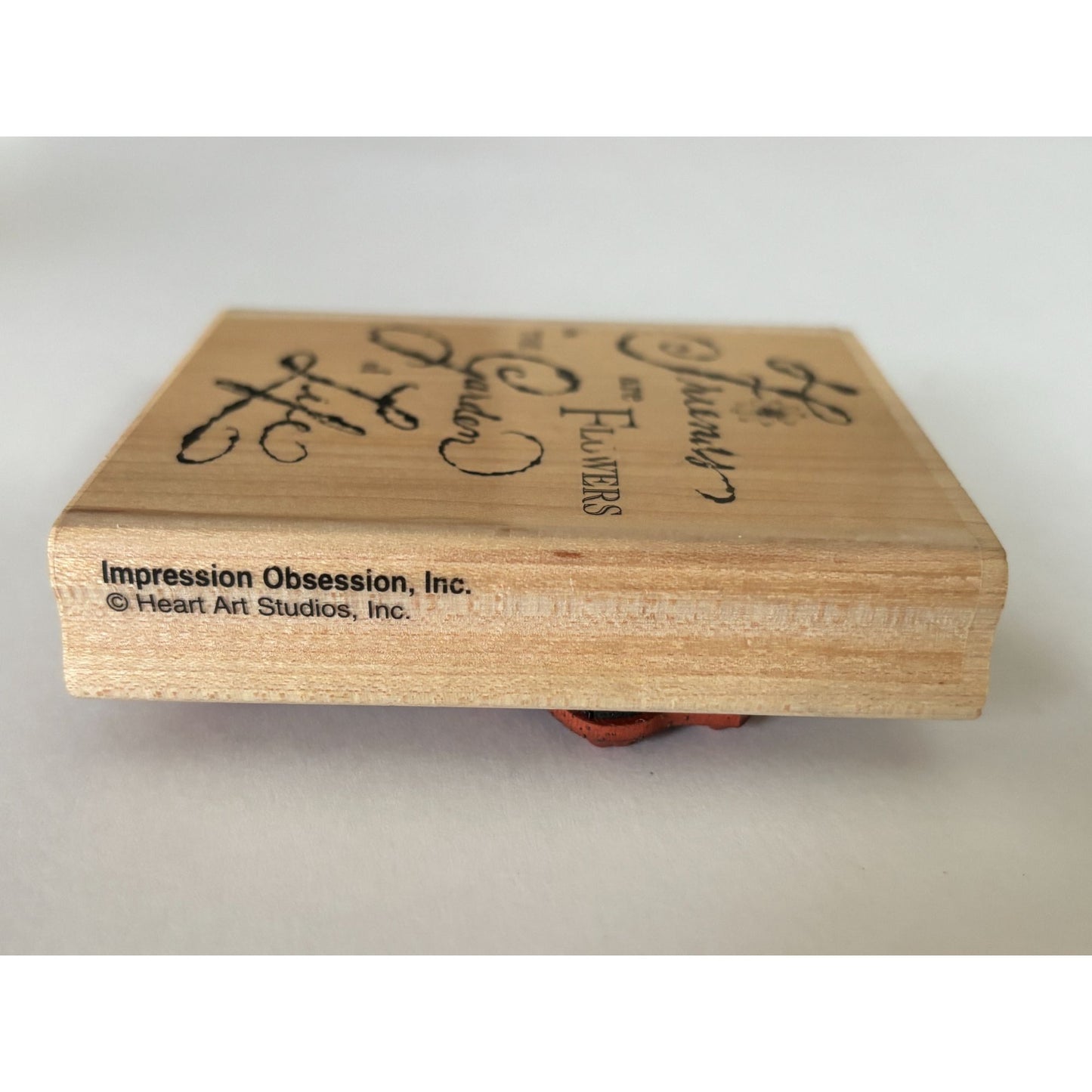 Impression Obsession Rubber Stamp Friends Are Flowers in Garden of Life Words