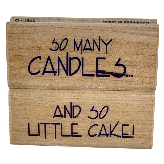 Inkadinkado Rubber Stamp Set Funny Birthday So Many Candles And So Little Cake Humor