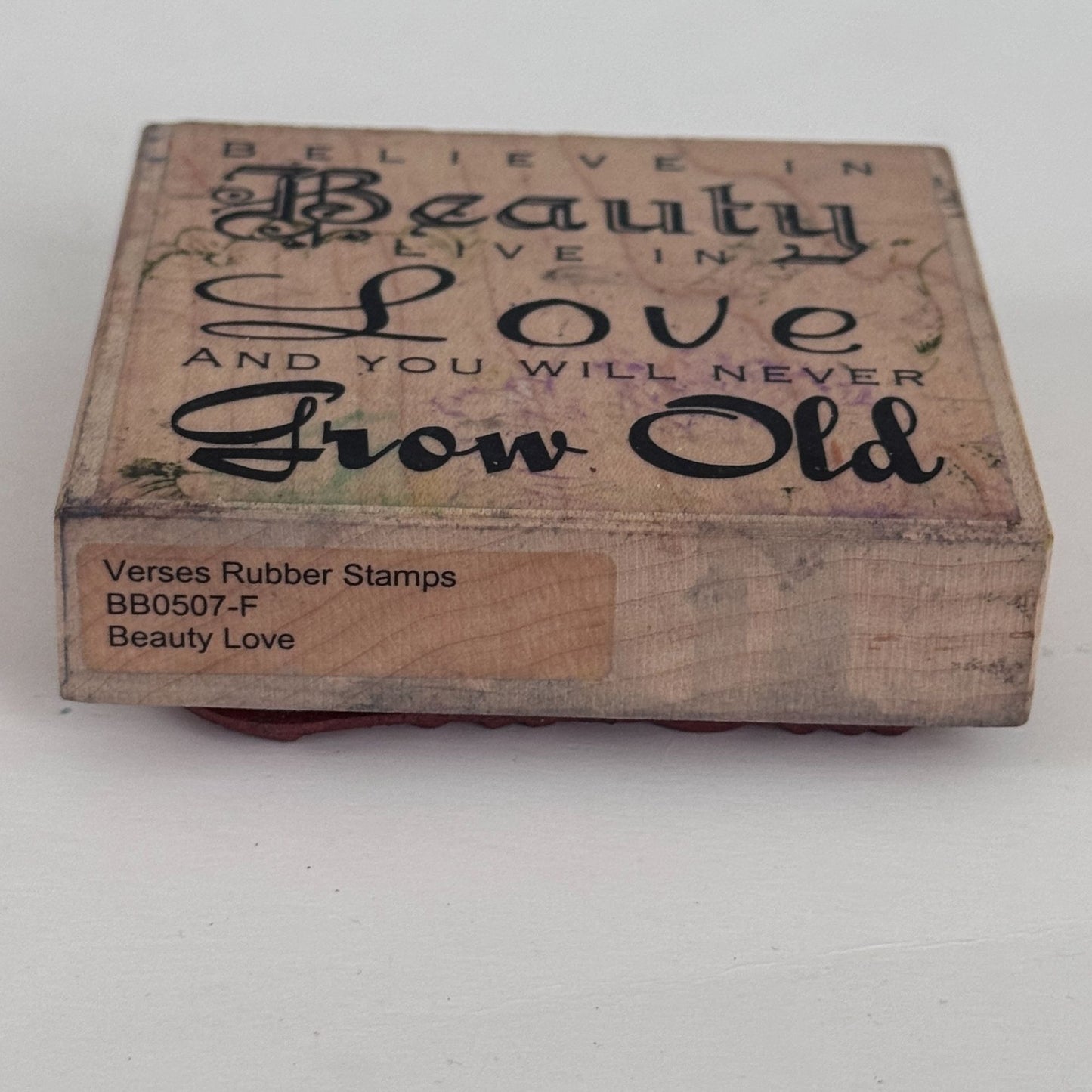 Verses Rubber Stamp Believe in Beauty Live Love Never Grow Old Cardmaking Words